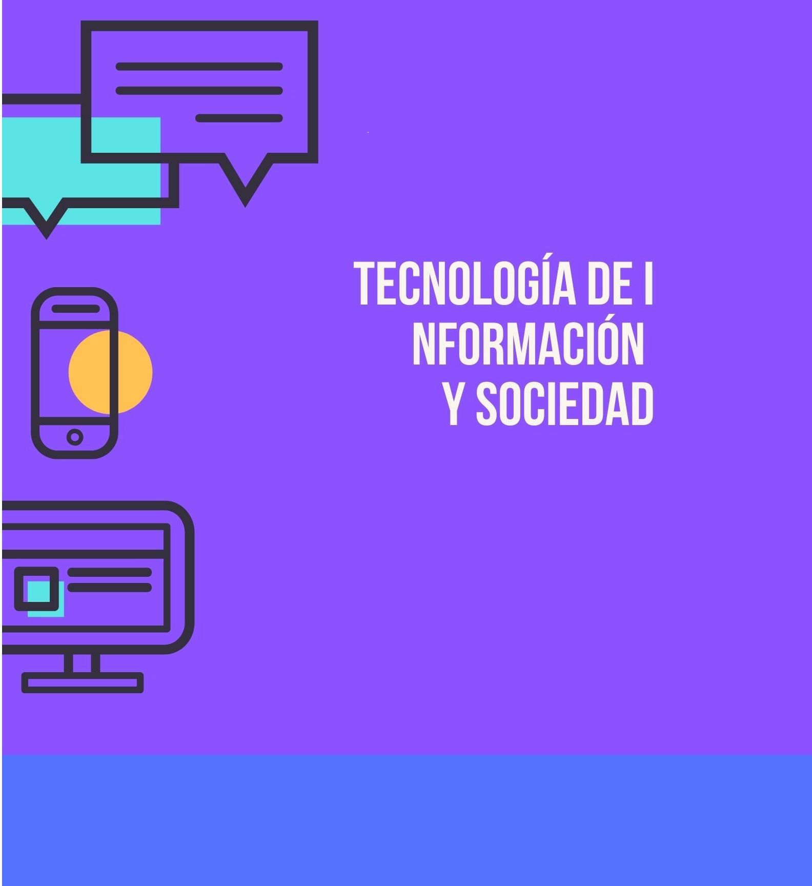 Tecnología de la información y sociedad